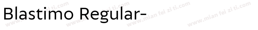 Blastimo Regular字体转换